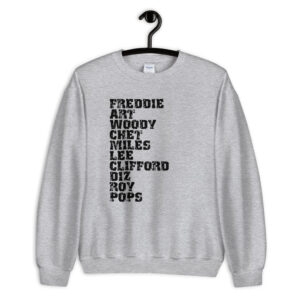 Influential Jazz Trumpet List Unisex Sweatshirt (dark design)