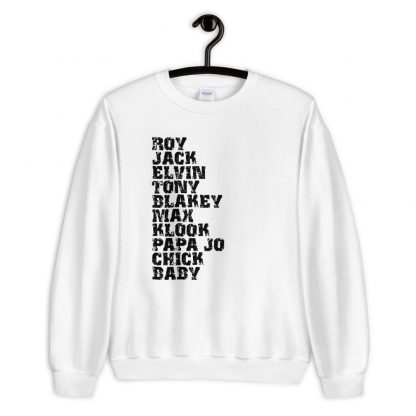 Influential Jazz Drummers List Unisex Sweatshirt (dark design) - Image 2