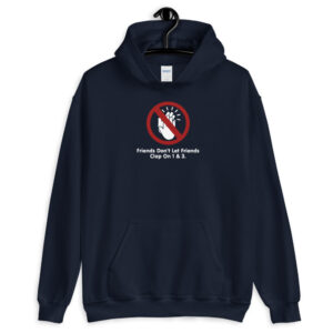 Friends Don't Let Friends Clap On 1 & 3 Unisex Hoodie