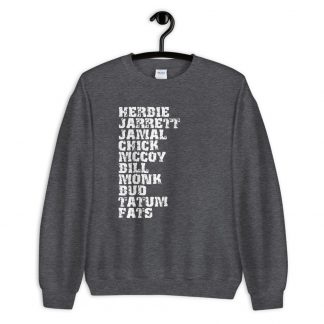 Influential Jazz Pianists List Unisex Sweatshirt (light design)