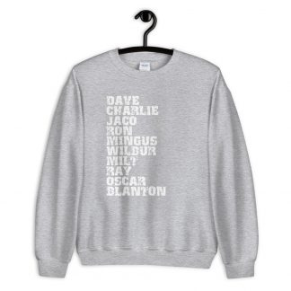 Influential Jazz Bassists List Unisex Sweatshirt (light design)