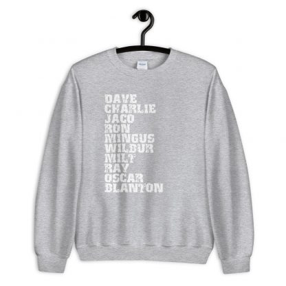 Influential Jazz Bassists List Unisex Sweatshirt (light design)