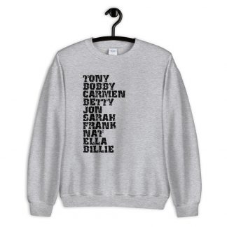 Influential Jazz Vocalists List Unisex Sweatshirt (dark design)