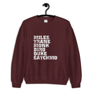Influential Jazz Icons List Unisex Sweatshirt (light design)