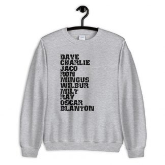 Influential Jazz Bassists List Unisex Sweatshirt (dark design)