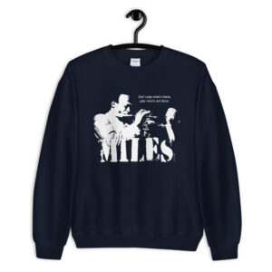 Miles Davis Jazz Wisdom Unisex Sweatshirt (1-color)