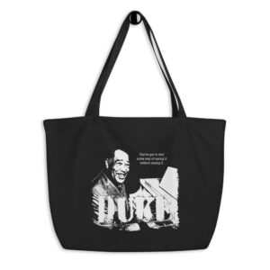 Duke Ellington Jazz Wisdom Large Organic Tote Bag (1-color)