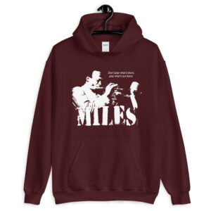 Miles Davis Jazz Wisdom Unisex Hoodie (1-color)