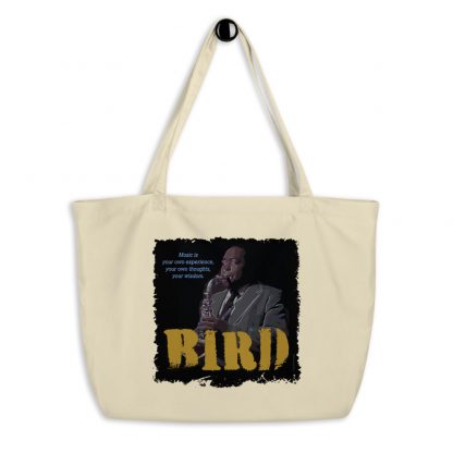 Charlie Parker Jazz Wisdom Large Organic Tote Bag