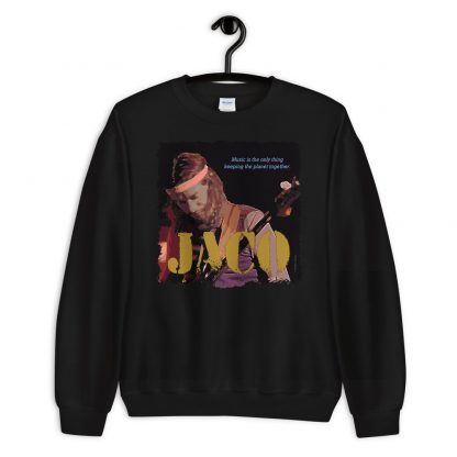 Jaco Pastorius Jazz Wisdom Unisex Sweatshirt