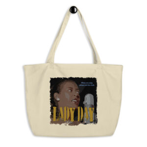 Billie Holiday Jazz Wisdom Large Organic Tote Bag