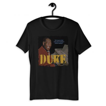 Duke Ellington Jazz Wisdom Short-Sleeve Unisex T-Shirt