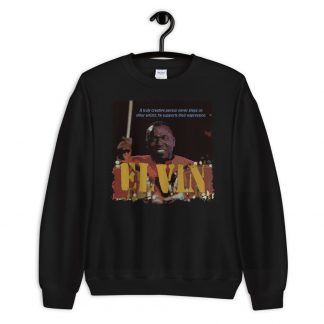 Elvin Jones Jazz Wisdom Unisex Sweatshirt