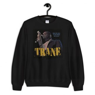 John Coltrane Jazz Wisdom Unisex Sweatshirt