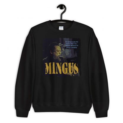 Charles Mingus Jazz Wisdom Unisex Sweatshirt