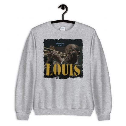 Louis Armstrong Jazz Wisdom Unisex Sweatshirt - Image 3