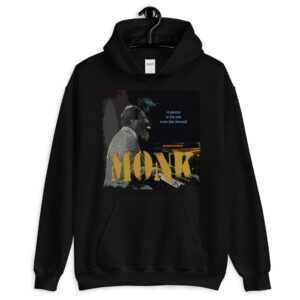 Thelonious Monk Jazz Wisdom Unisex Hoodie