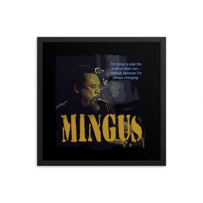 Charles Mingus Jazz Wisdom Framed Luster Poster