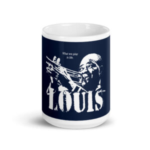 Louis Armstrong Jazz Wisdom Mug (1-color)