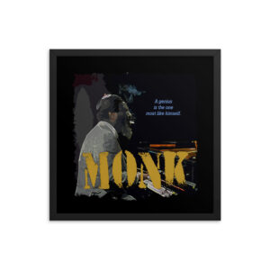 Thelonious Monk Jazz Wisdom Framed Luster Poster