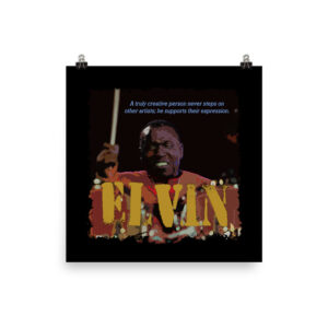 Elvin Jones Jazz Wisdom Matte Poster